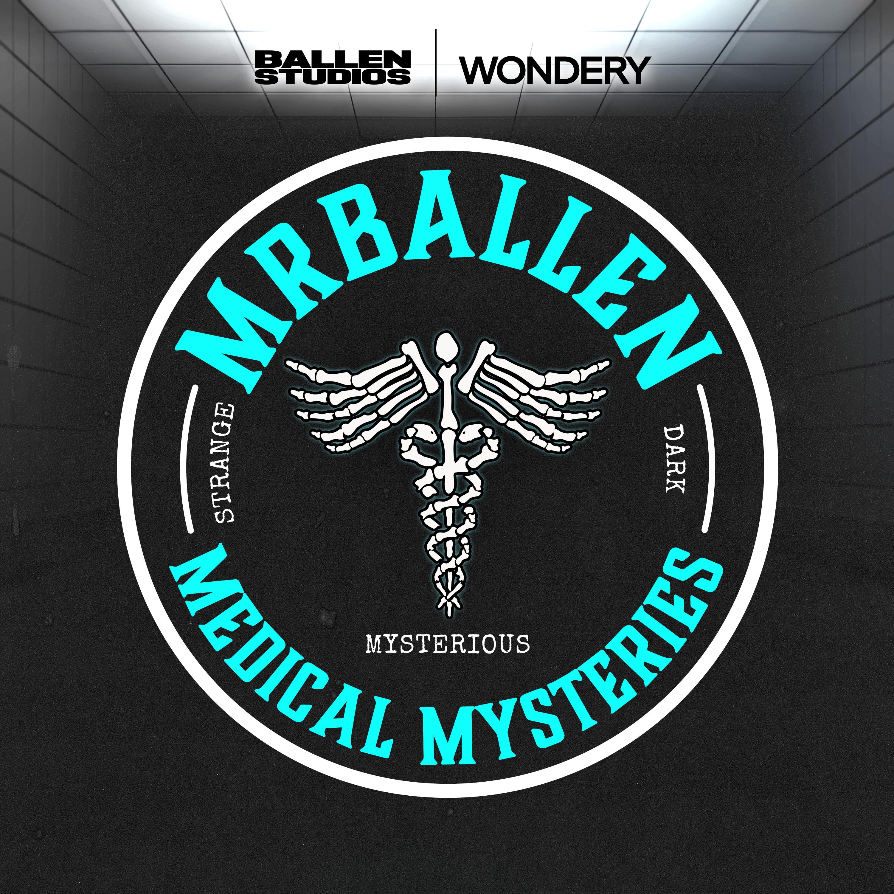 MrBallen's Medical Mysteries