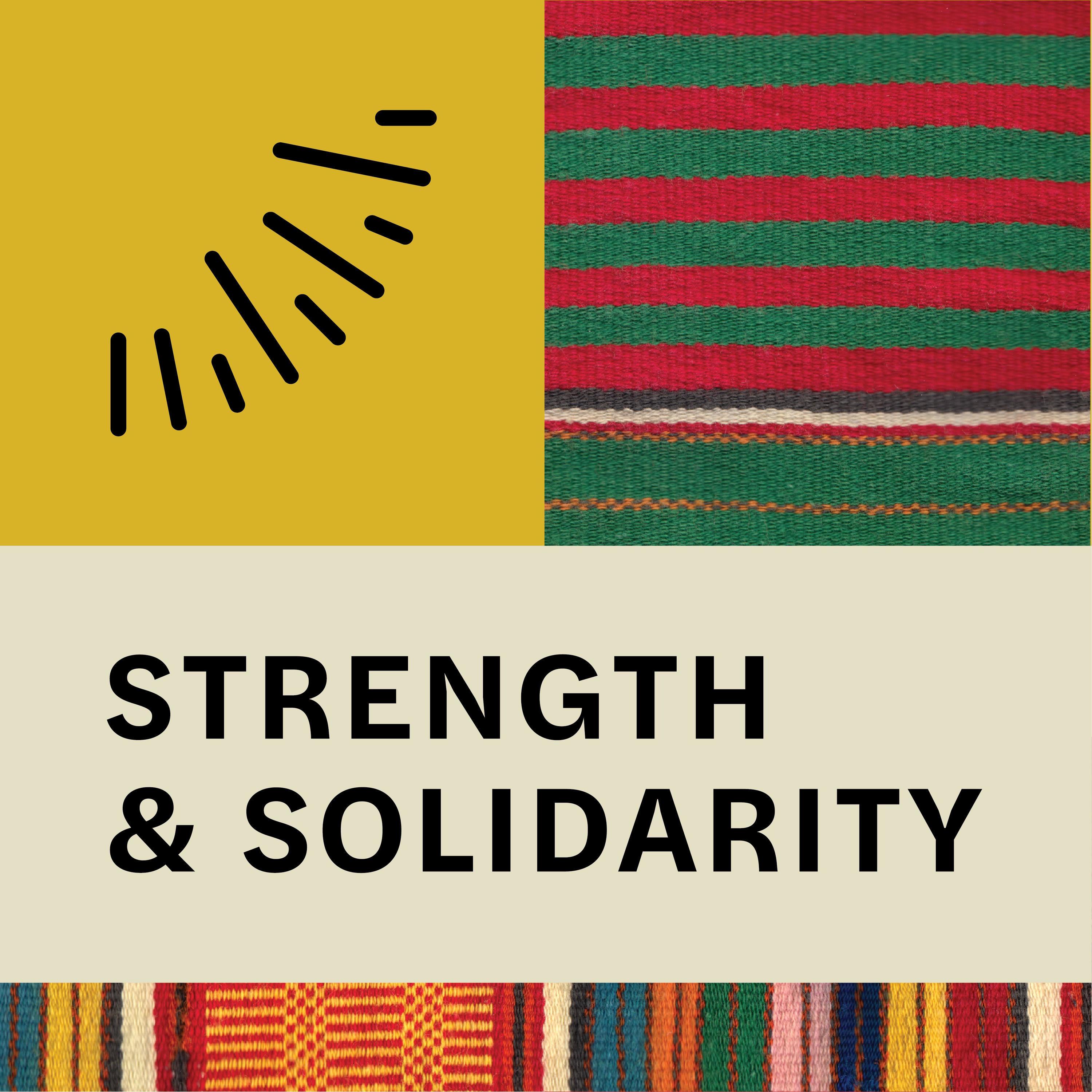 Strength & Solidarity