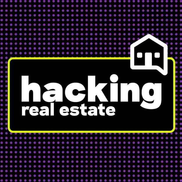 Hacking Real Estate Podcast